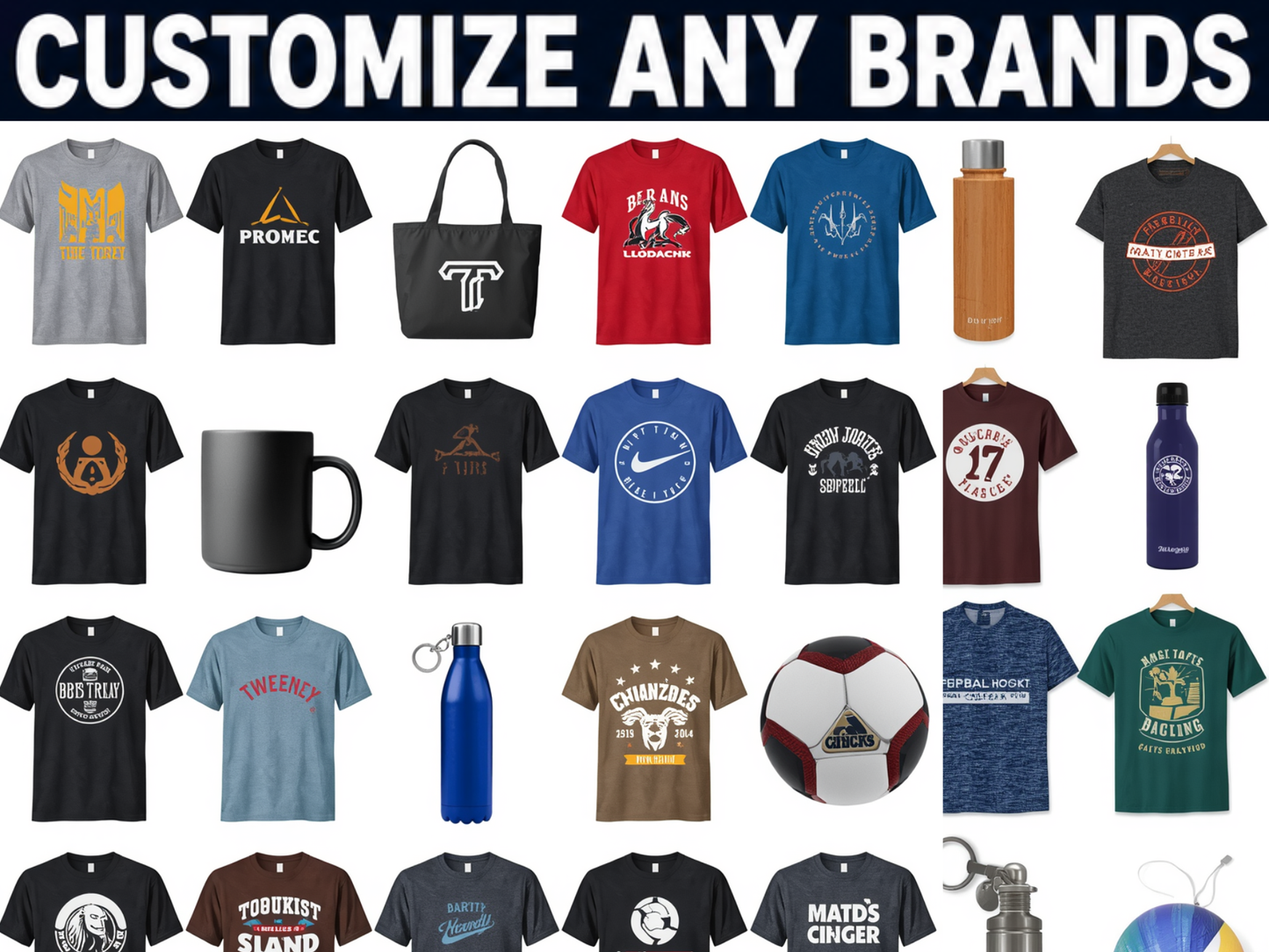 Customize any Products & Brands